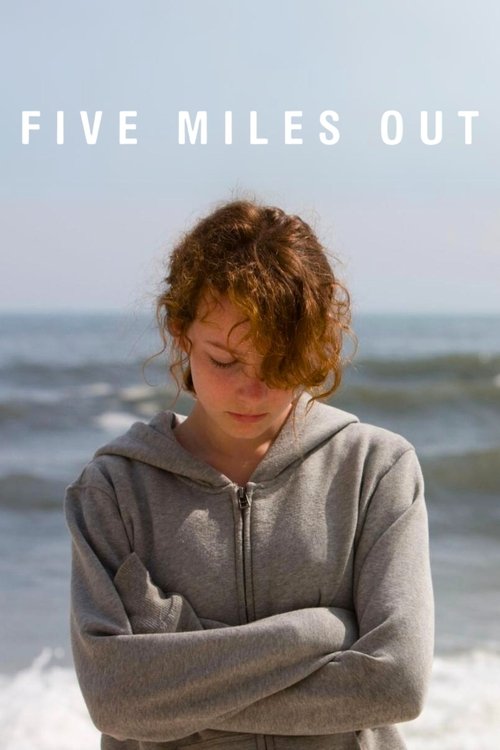Five Miles Out movie poster