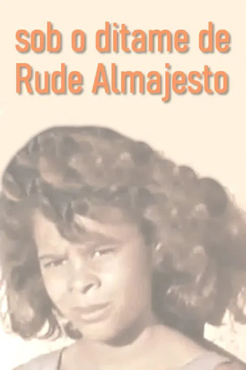 Poster do filme Sob o Ditame de Rude Almajesto (Sinais de Chuva)
