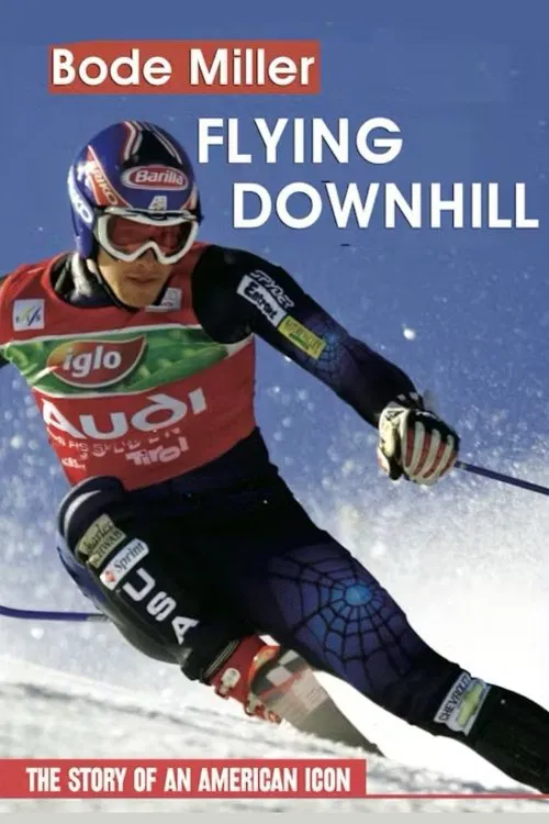 Bode Miller: Flying Downhill movie poster