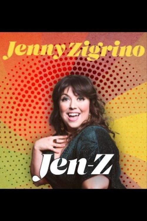 Jenny Zigrino: Jen-Z movie poster