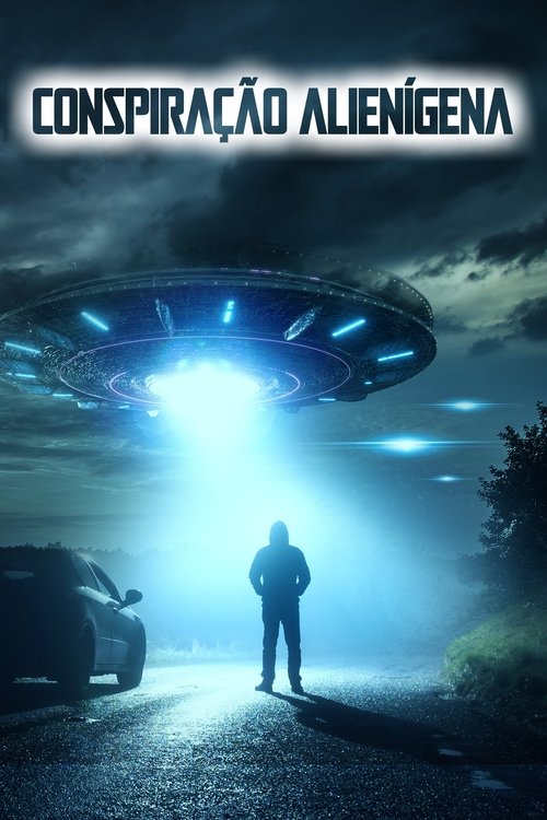 Poster do filme Conspiração Alienígena