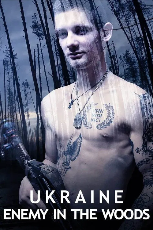 Ukraine: Enemy in the Woods movie poster