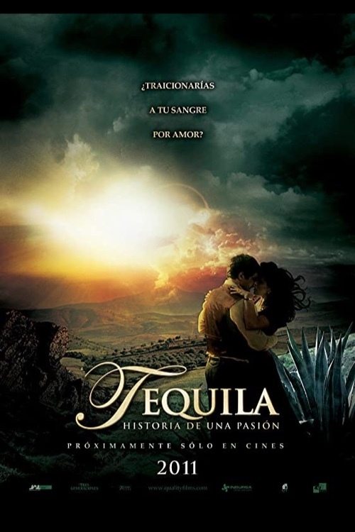 Tequila, historia de una pasión movie poster