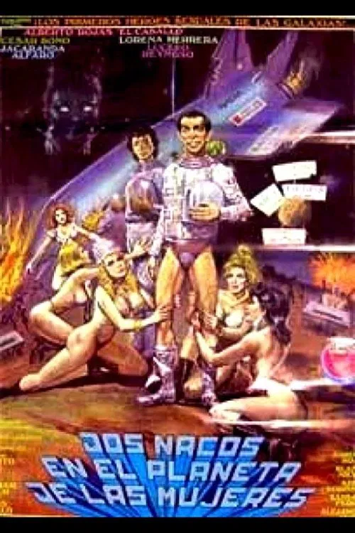 Dos Nacos en el Planeta de las Mujeres movie poster