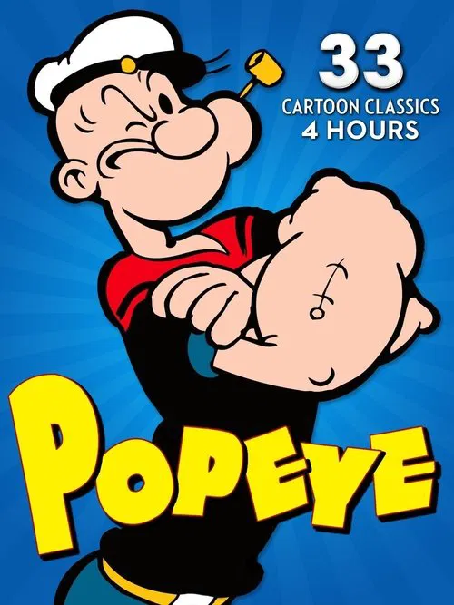 Popeye: 33 Cartoon Classics - 4 Hours movie poster