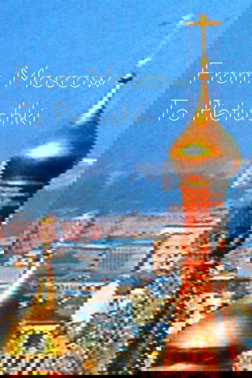 From Moscow to Pietushki movie poster