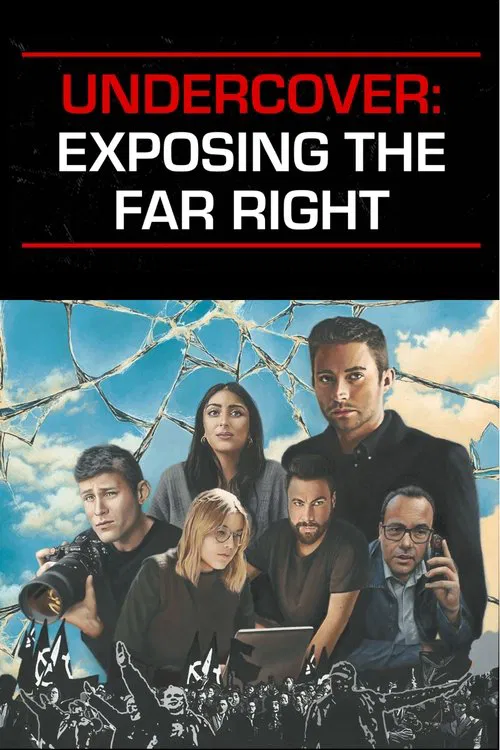Undercover: Exposing the Far Right movie poster
