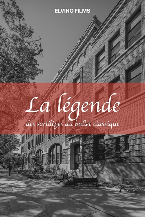 La Légende des Sortilèges du Ballet Classique movie poster