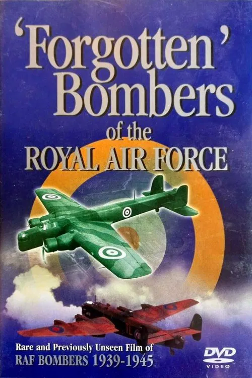 Forgotten Bombers of the RAF movie poster