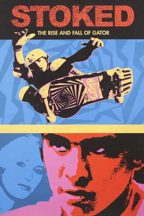 Stoked: The Rise and Fall of Gator movie poster
