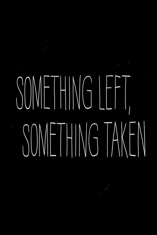 Something Left, Something Taken movie poster