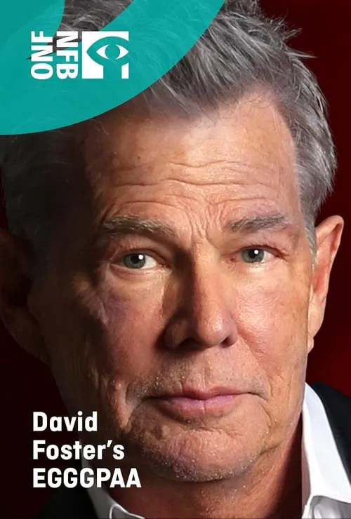 David Foster's EGGGPAA movie poster