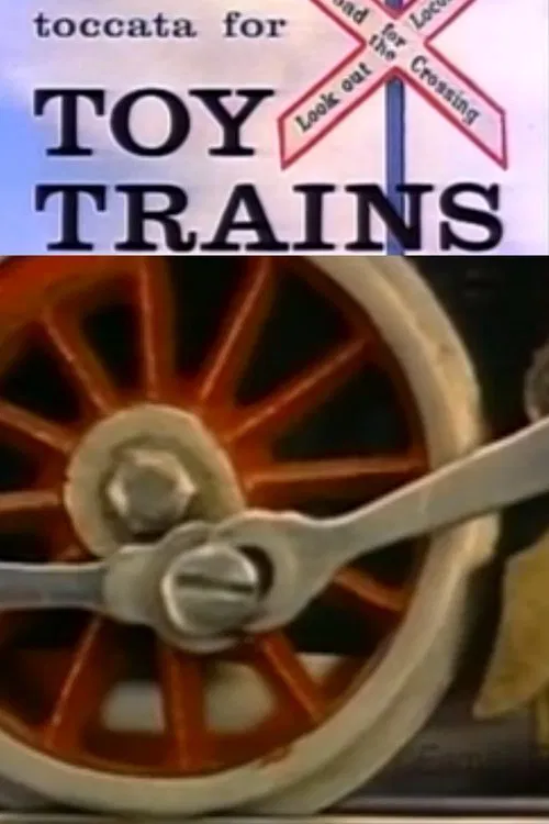 Toccata for Toy Trains movie poster