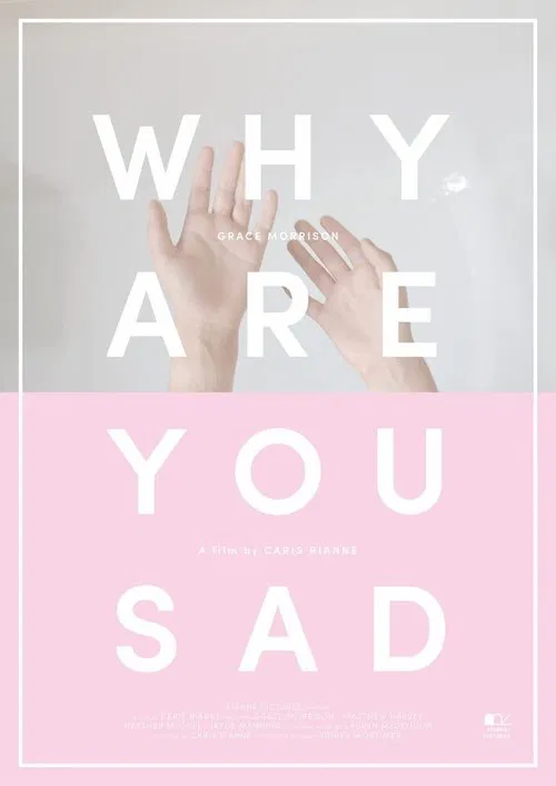 Why Are You Sad movie poster