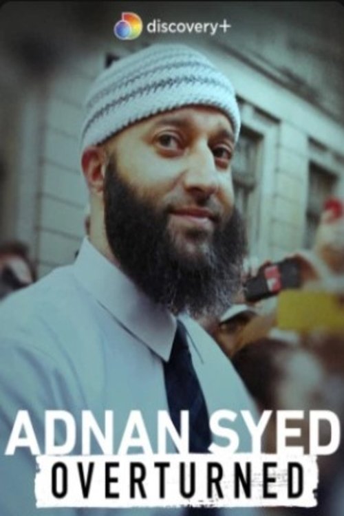 Adnan Syed: Overturned movie poster
