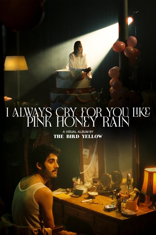 I Always Cry For You Like Pink Honey Rain movie poster