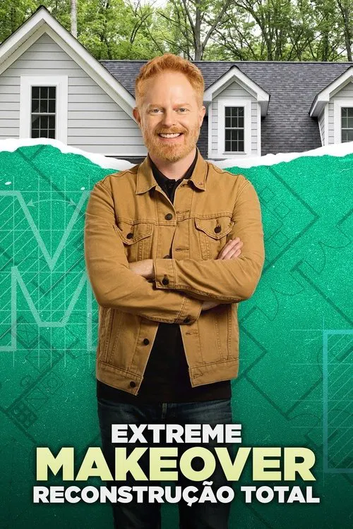 Poster da série Extreme Makeover - Reconstrução Total