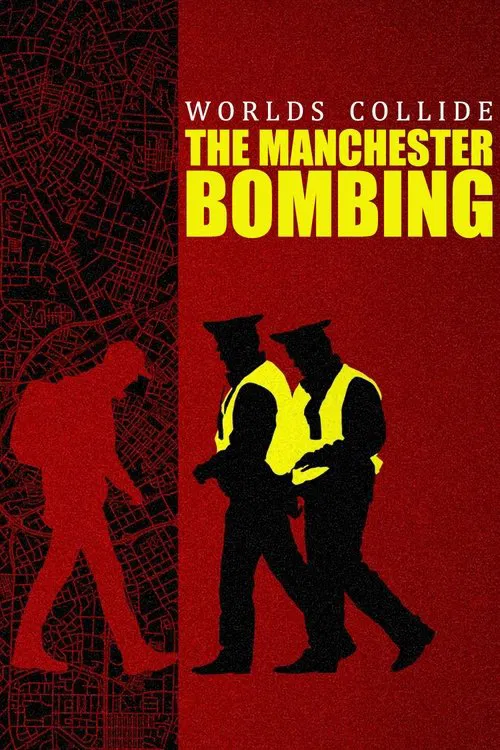 Worlds Collide: The Manchester Bombing tv show poster
