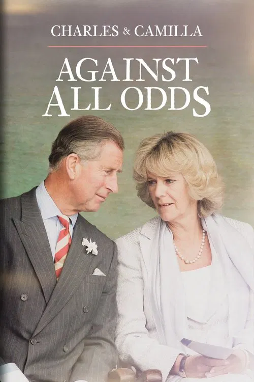 Poster do filme Charles & Camilla: Against All Odds