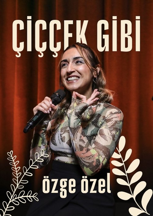 Çiççek Gibi movie poster