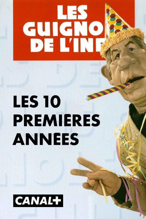 Les Guignols, les 10 premières années movie poster