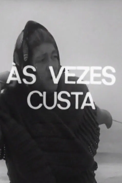 Às Vezes Custa movie poster