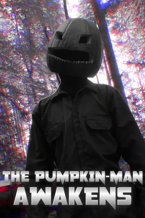 THE PUMPKIN-MAN AWAKENS movie poster