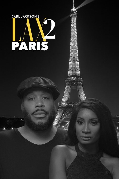 Carl Jackson’s LAX 2 Paris movie poster