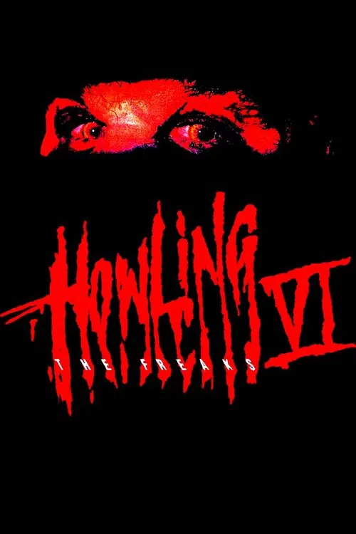 Howling VI: The Freaks movie poster
