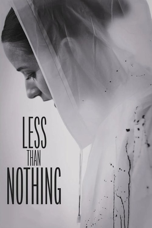 Less Than Nothing movie poster
