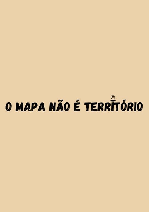O Mapa não é Terrítório movie poster