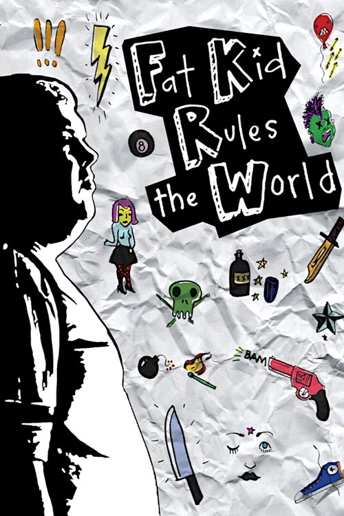 Fat Kid Rules The World movie poster
