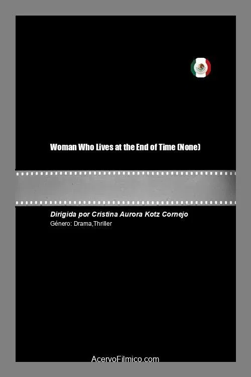 Woman Who Lives at the End of Time movie poster