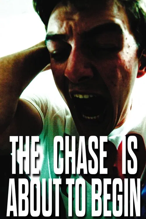 The Chase is About to Begin movie poster