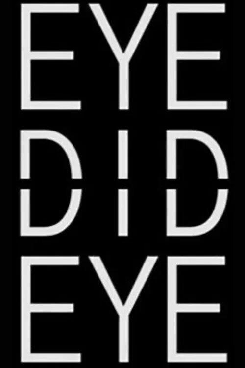 Poster do filme Eye Did Eye