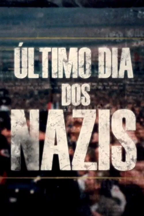 Last Days of the Nazis tv show poster