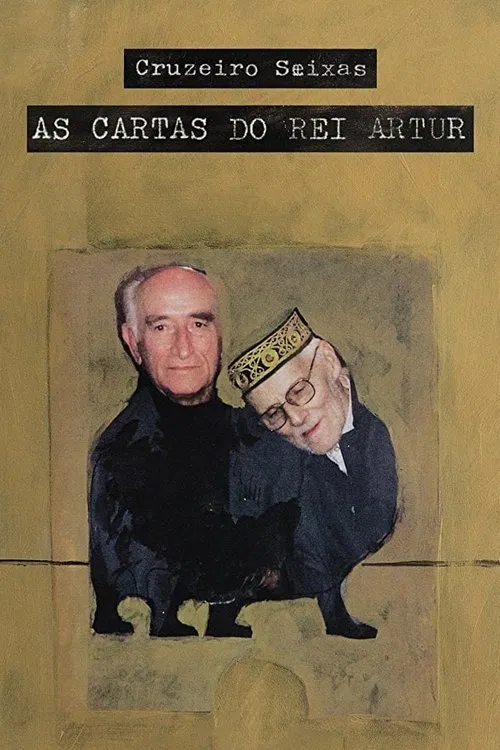 Cruzeiro Seixas - The Letters of King Artur movie poster