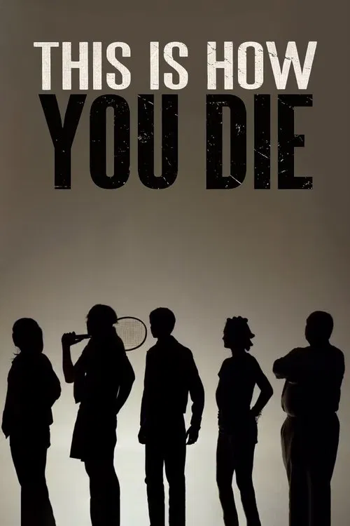 This Is How You Die movie poster