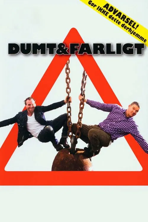 Dumt og farligt tv show poster