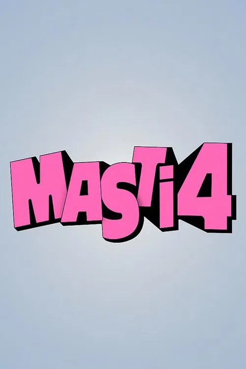 Mastiii 4 movie poster