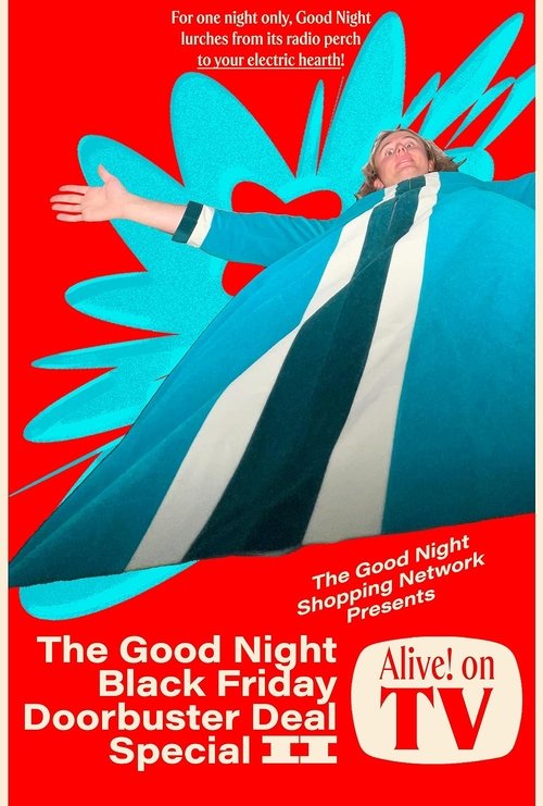 Poster do filme The Good Night Black Friday Doorbuster Deal Special II Alive! On TV