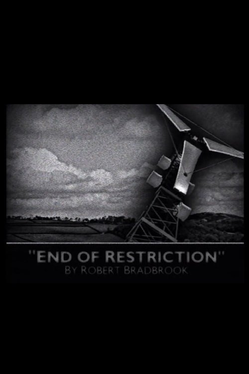 End of Restriction movie poster