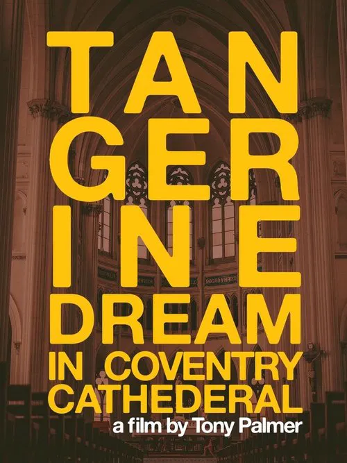Poster do filme Tangerine Dream at Coventry Cathedral