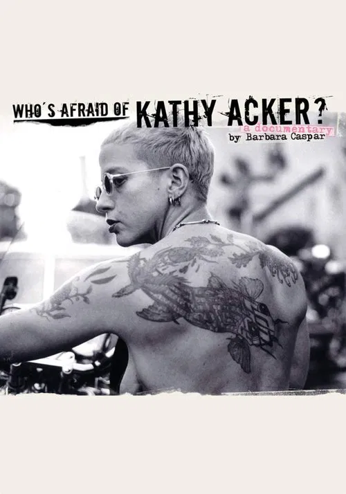 Who's Afraid of Kathy Acker? movie poster