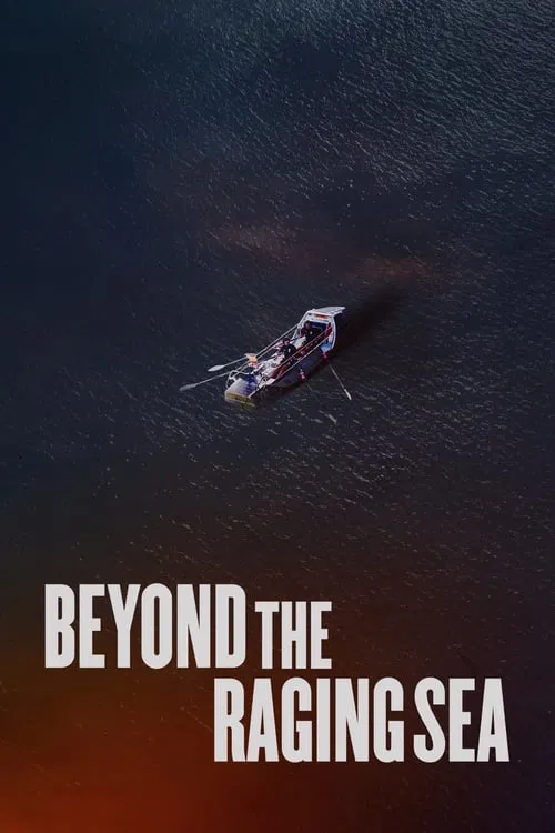 Beyond the Raging Sea movie poster