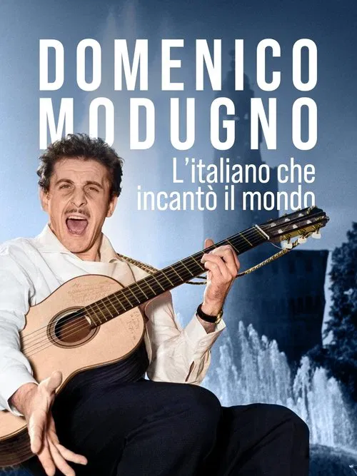 Domenico Modugno. L'italiano che incantò il mondo movie poster