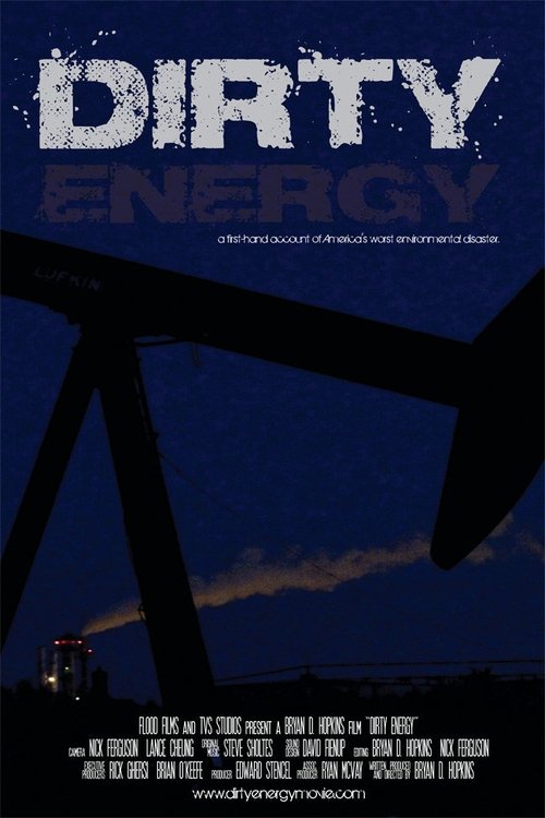 Dirty Energy movie poster