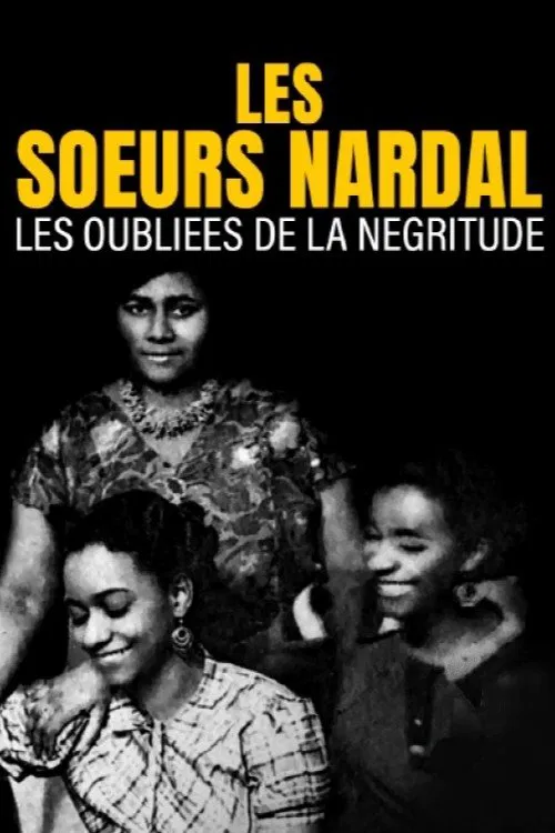 Les soeurs Nardal, les oubliées de la négritude movie poster
