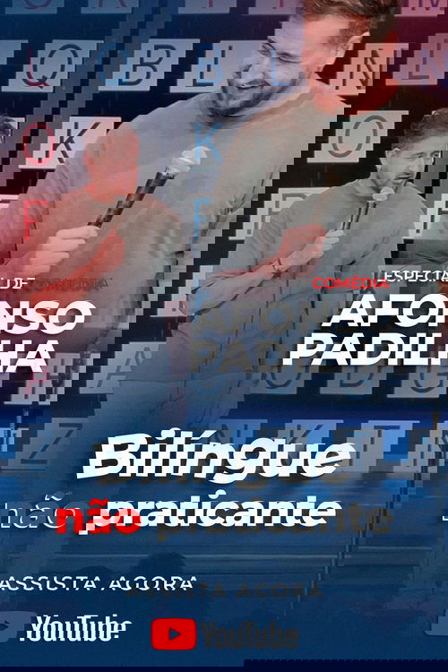 Afonso Padilha: Bilíngue Não Praticante movie poster