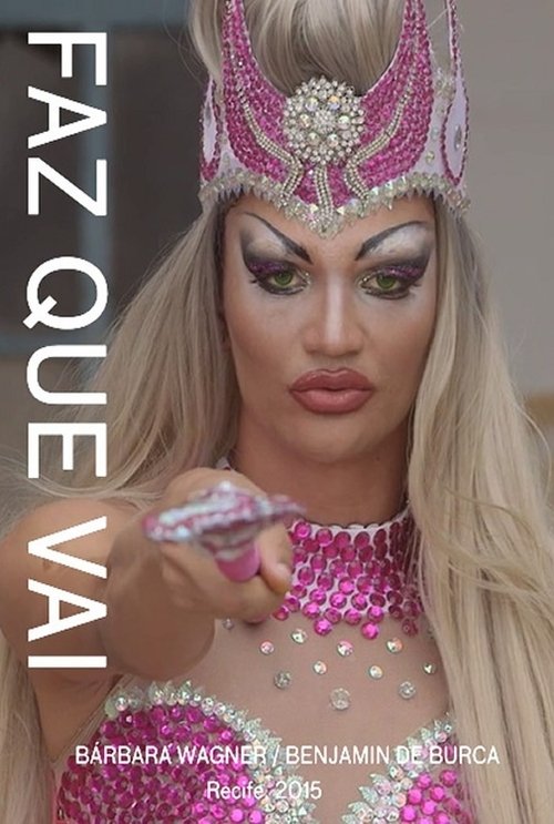 Faz Que Vai movie poster